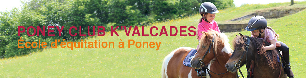 PONEY CLUB K'VALCADES 